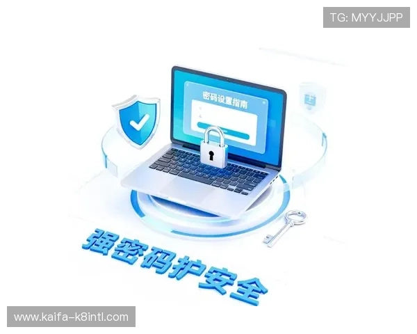 K8凯发app手机安全保障措施，保护您的账号信息与资金安全